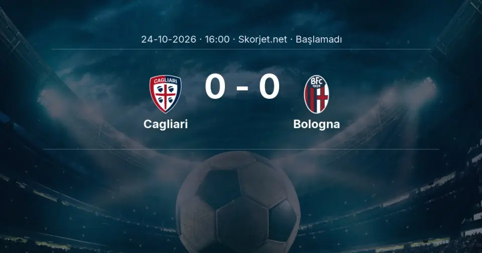 Cagliari - Bologna Maçı Öncesi Kadrolar ve Maç Bilgileri Cagliari - Bologna Maçı Öncesi Kadrolar ve Maç Bilgileri