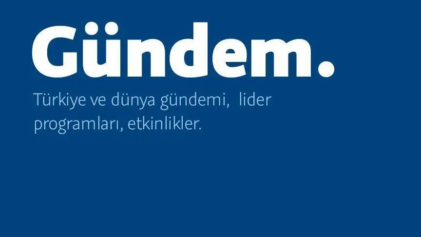 GÜNDEM ÖZETİ / 28 Ekim 2026 GÜNDEM ÖZETİ / 28 Ekim 2026